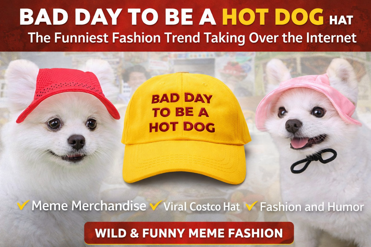 Bad Day to Be a Hot Dog Hat — The Funniest Fashion Trend Taking Over the Internet