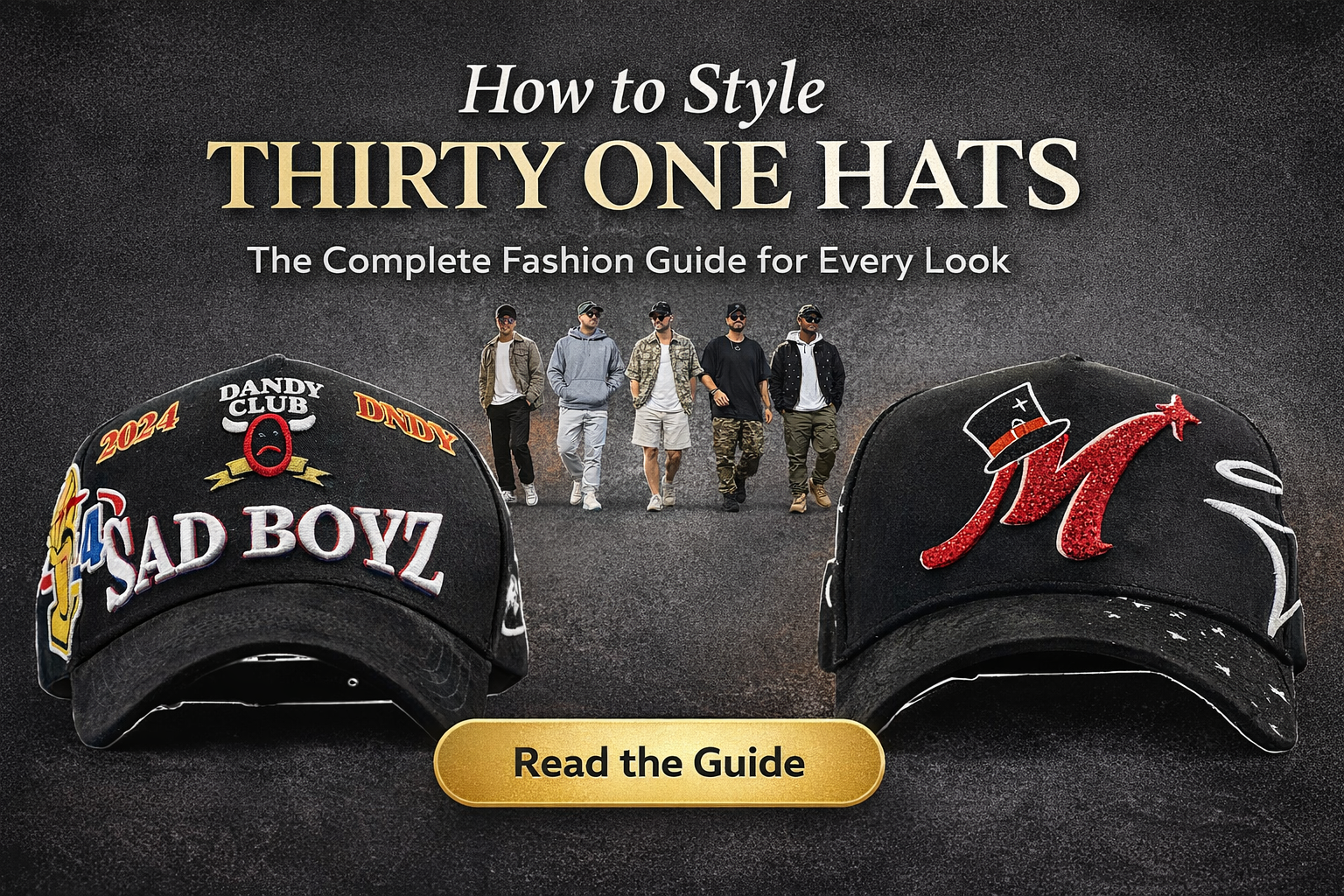 How to Style Thirty One Hats The Complete Fashion Guide for Every Look